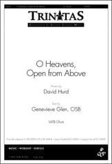 O Heavens Open from Above SATB choral sheet music cover